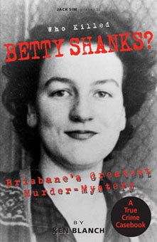 Who Killed Betty Shanks